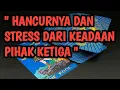 Download Lagu HANCURNYA DAN STRESS DARI KEADAAN PIHAK KETIGA