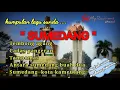 Download Lagu kumpulan lagu Sunda Sumedang pop Sunda