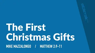 The First Christmas Gifts