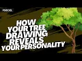 Psychology Test How Your Tree Drawing Reveals Your Personality