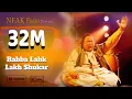 Download Lagu Rabba Lakh Lakh Shukar By Nusrat Fateh Ali Khan || Pak Melodies