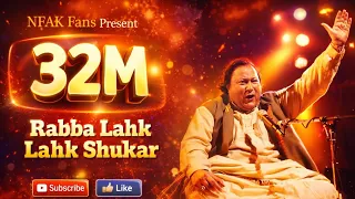 rabba lakh lakh shukar by nusrat fateh ali khan pak melodies