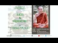 Download Lagu Sati \u0026 Samadhi by Luang Ta Siri - 20230402