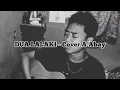 DUA LALAKI - COVER A ABAY [AKBAR MOTAWH] VIRAL TIKTOK!!!