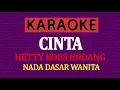 Download Lagu KARAOKE CINTA - HETTY KOES ENDANG - NADA WANITA