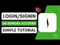 How to Login Sephora App Account Sign In
