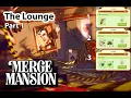 Merge Mansion - Lounge 33rd area Part 1 1 completed
