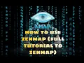 How to use zenmap full tutorial of zenmap