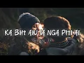 Lagu Ka Bih Aiu Ia Nga Phi Ai - Khraw Umdor (Official Love Song) Khasi song