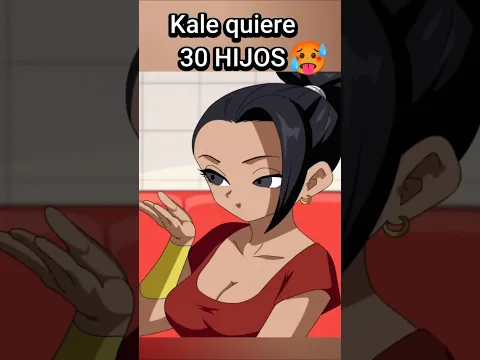 Kale quiere 30 HIJOS con Kyabe! 😳 #kale #dragonball