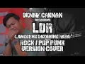 Download Lagu LDR - DENNY CAKNAN ROCK / POP PUNK VERSION BY AREEVZAKI