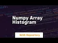 numpy array histogram