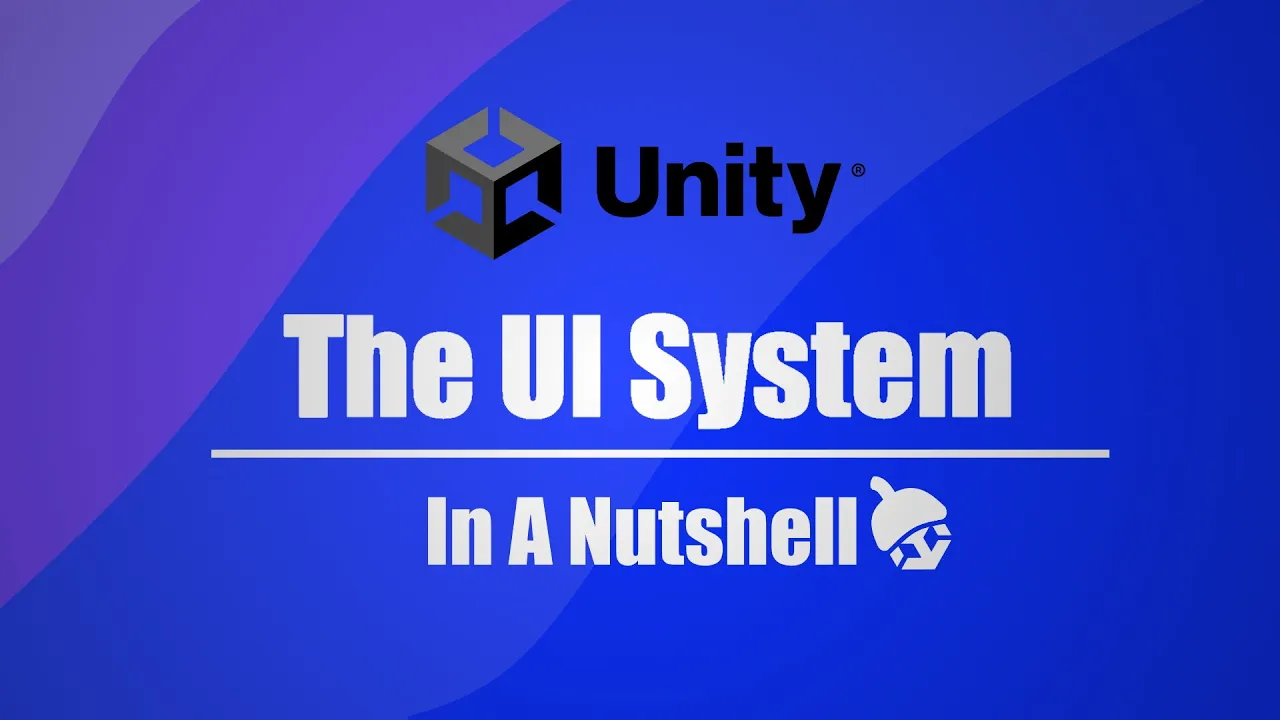 Unity In A Nutshell - The UI System