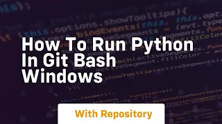 how to run python in git bash windows