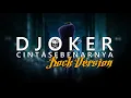 Download Lagu JOKER - Cinta Sebenarnya \