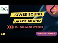 2 0 Lower Bound and Upper Bound in C STL Binary Search codingsamurais