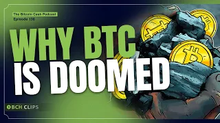 Why BTC is Doomed