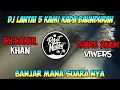 Download Lagu LAGU DJ LANTAI 5 KAMI KADA BAUNDURAN TERBARU 2K20 ( LAGU BANJAR)