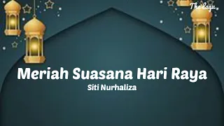 Download Siti Nurhaliza - Meriah Suasana Hari Raya (Lirik) MP3