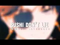 Download Lagu SUSHI DON'T LIE - 攬佬SKAI ISYOURGOD (TRADUCCIÓN EN ESPAÑOL)
