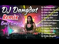 Download Lagu DJ DANGDUT NONSTOP FULL ALBUM BASS EMPUK 😌 DJ DANGDUT SANUY NONSTOP - ENAK BUAT SANTAI