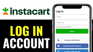 How to Log In to Instacart App 2026 Updated Tutorial
