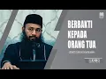 Lagu BERBAKTI KEPADA ORANG TUA | USTADZ SYAFIQ RIZA BASALAMAH