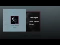 Yalnizligim - Vedat Sakman