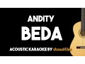 Andity - Beda (Acoustic Guitar Karaoke Backing Track)
