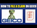 How To File a Claim on GEICO 2025
