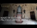 Download Lagu Martin Luther: Protest of the Princes