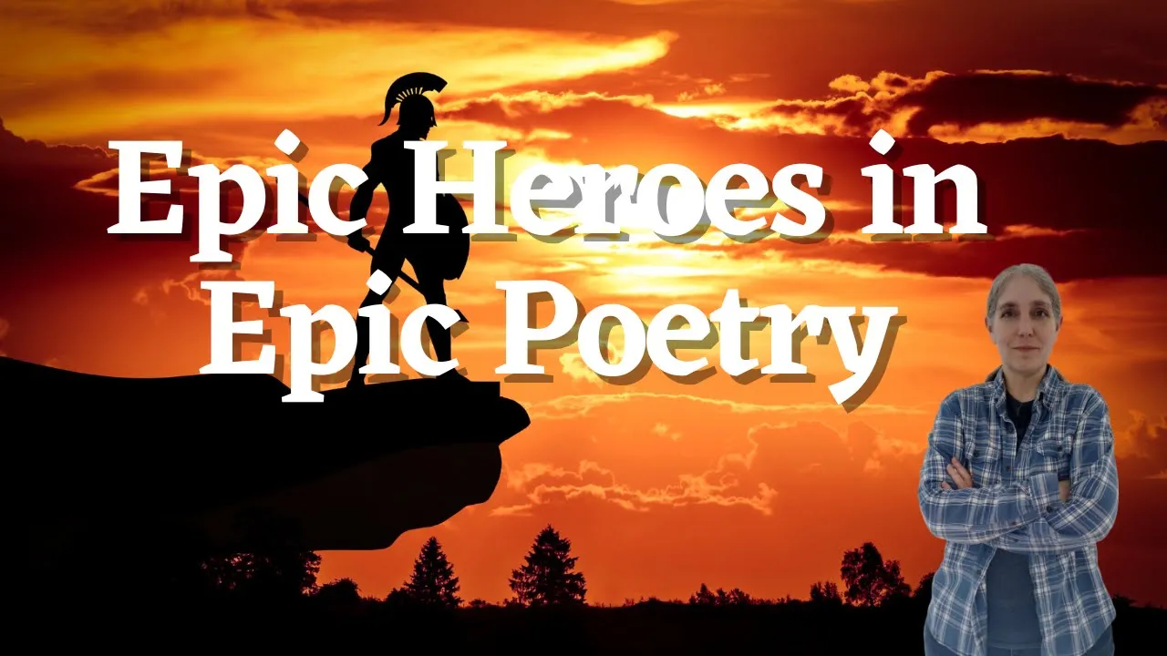 Characteristics of the Epic Hero and Epic Poems: The Epic Hero Cycle and Epic Poetry Explained