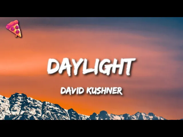 Download MP3 David Kushner - Daylight