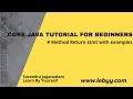 Method Return Statement with examples Java Tutorial for Beginners
