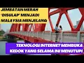 Download Lagu #30: Bahkan Jembatan Merah 'disulap' menjadi Malaysia Menjelang.