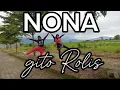 Download Lagu NONA -Gito Rolis/senam kreasi
