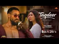 Download Lagu Baaghi 4 Surprise Song (Track) | Taqdeer Hai Kiya | Tiger Shroff | Sonam Bajwa | Latest Hindi Song