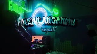 dj sad x kane kehilanganmu naldy baik new remix 2023 naldybaik