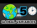 Make Global Variables in 5 SECONDS