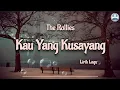 Download Lagu Kau Yang Kusayang - The Rollies (Lirik Lagu)