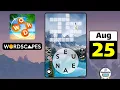 Wordscapes Daily Puzzle August 25 2022 Answer