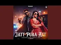 Lagu Jatt Pura Att