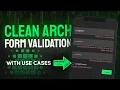 How to Validate Forms with Clean Architecture You re Doing it Wrong