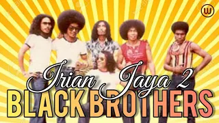 Download LAGU IRIAN JAYA II_BLACK BROTHERS MP3