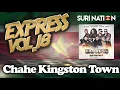 Express Vol 18 - Chahe Kingston Town