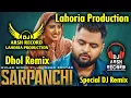 Download Lagu Sarpanchi Dhol Remix Gulab Sidhu Lahoria Production_ Jasmeen Akhtar Dj Arsh New Punjabi Songs