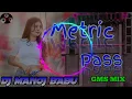 Lagu Metric pass dj manoj babu no 1