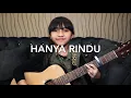 Hanya Rindu - Andmesh Kamaleng | Cover by Alyssa Dezek