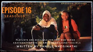 abafanatheboys vs amantombazanethegirls episode16 season09