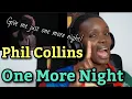 Lagu AFRICAN GIRL REACTS TO Phil Collins - One More Night 